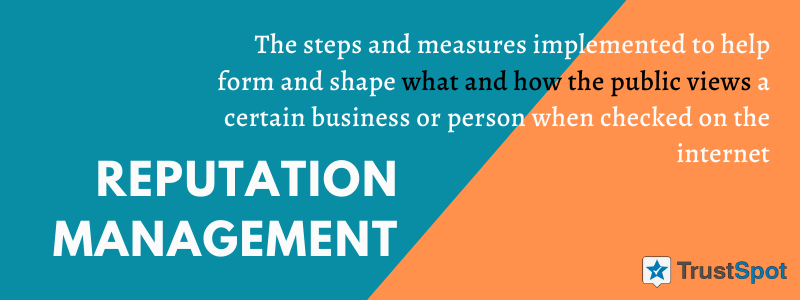 What is reputation management?